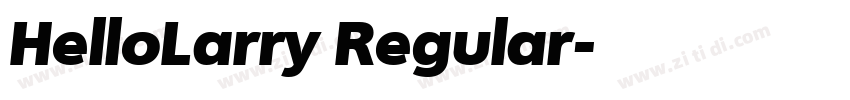 HelloLarry Regular字体转换